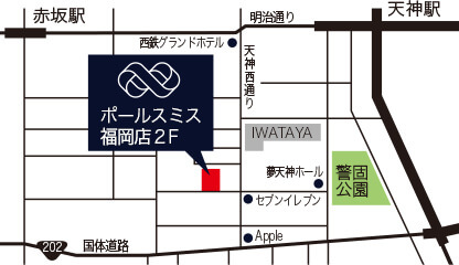 福岡県福岡市中央区大名1-14-8 バルビゾン93 2F（ポール・スミス福岡店2F）